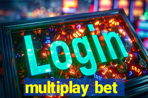 multiplay bet