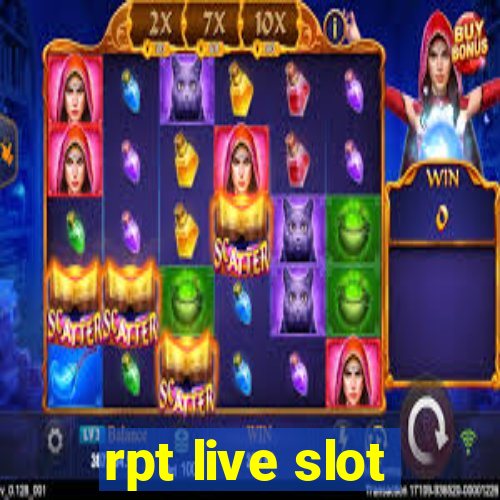 rpt live slot