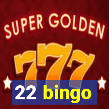 22 bingo