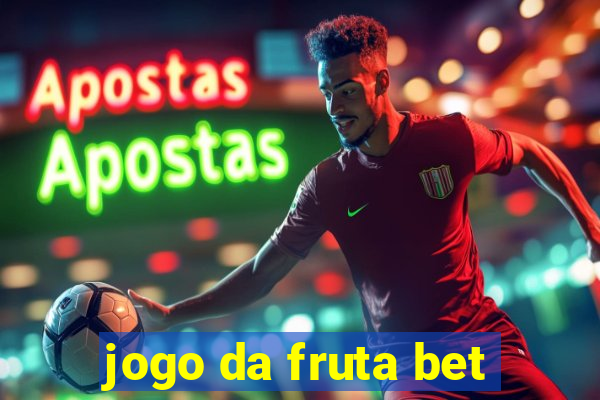 jogo da fruta bet