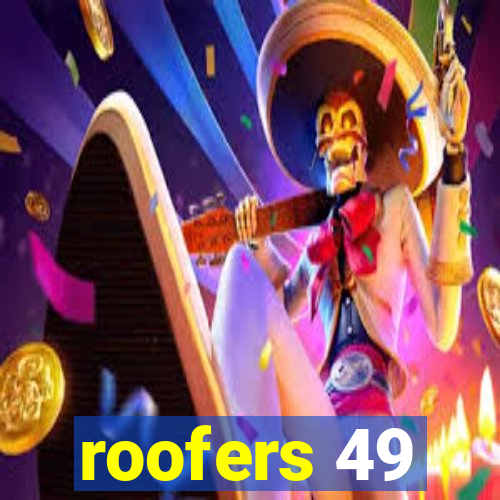 roofers 49