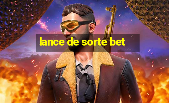 lance de sorte bet