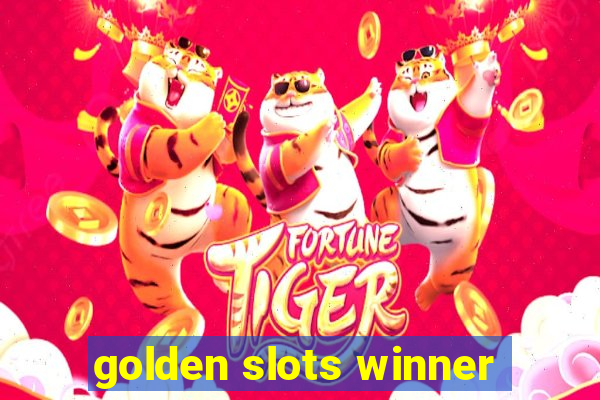 golden slots winner