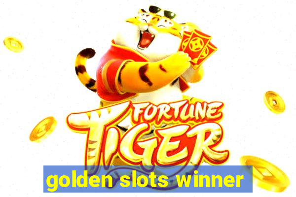 golden slots winner