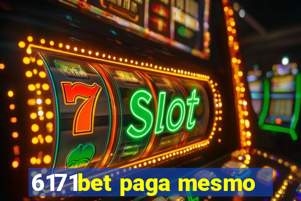 6171bet paga mesmo