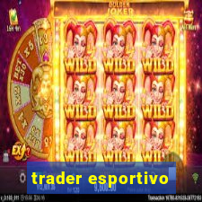 trader esportivo