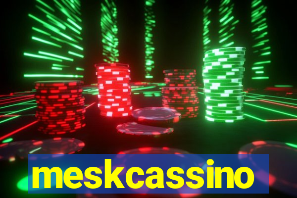 meskcassino