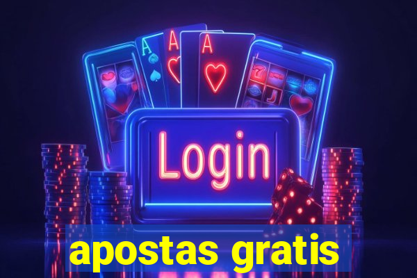 apostas gratis