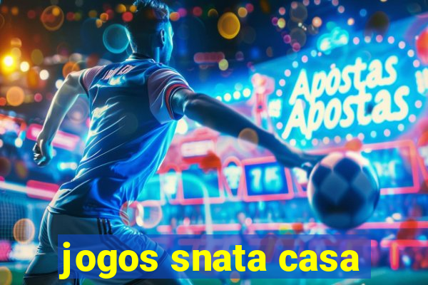 jogos snata casa