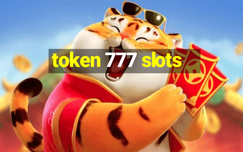 token 777 slots