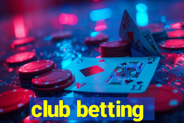 club betting