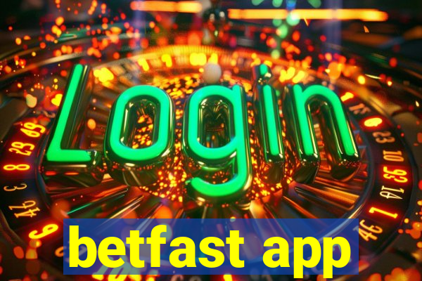 betfast app