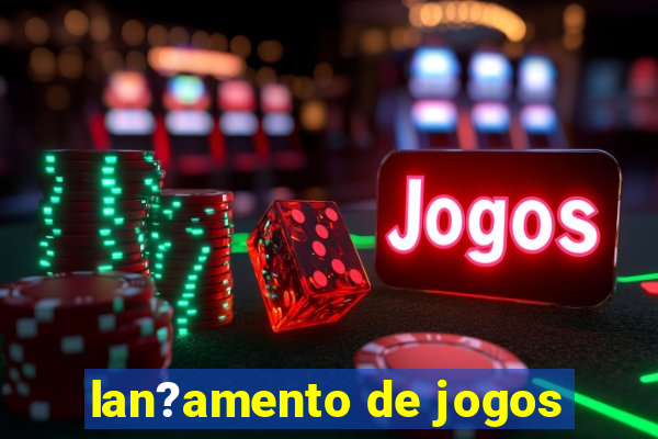 lan?amento de jogos