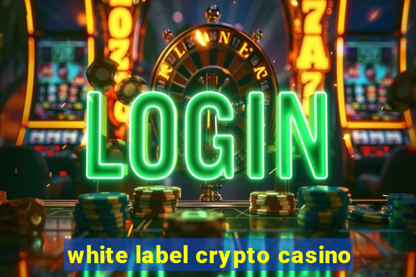 white label crypto casino