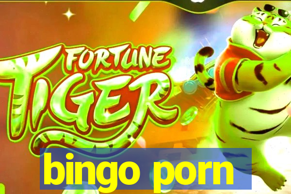 bingo porn