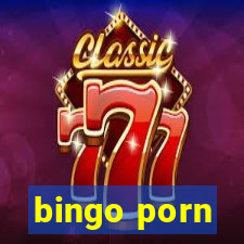 bingo porn