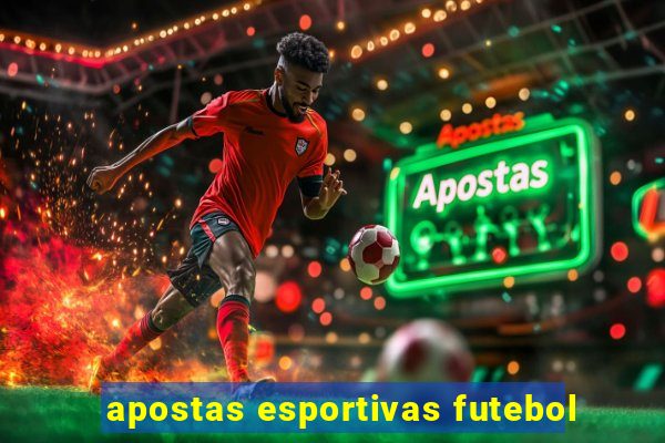 apostas esportivas futebol