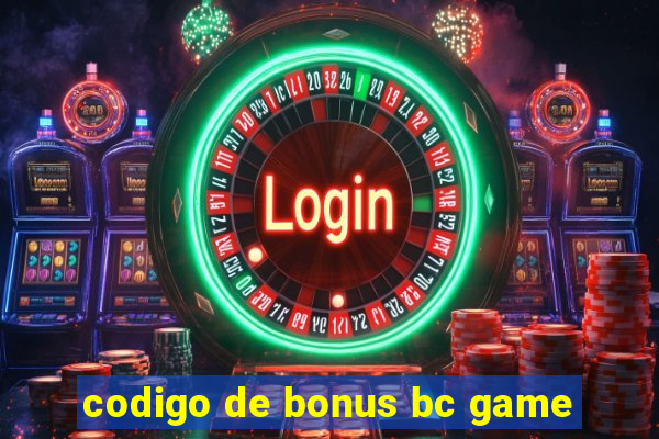 codigo de bonus bc game