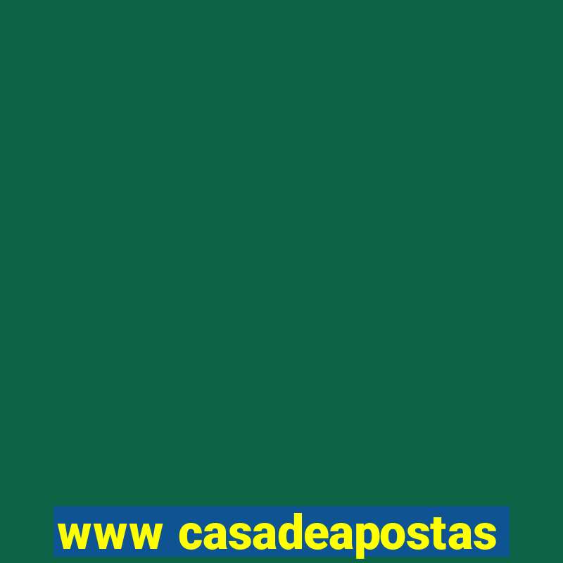 www casadeapostas