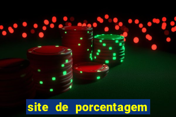 site de porcentagem slots pg