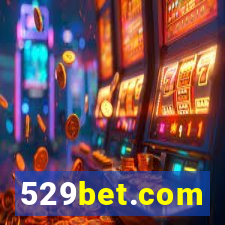 529bet.com