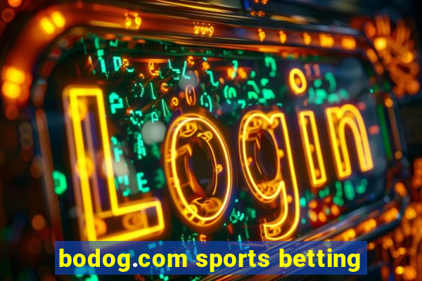 bodog.com sports betting