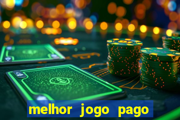 melhor jogo pago para android