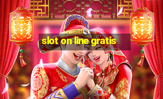 slot on line gratis