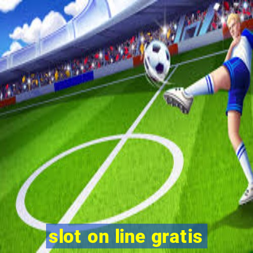 slot on line gratis