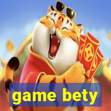 game bety