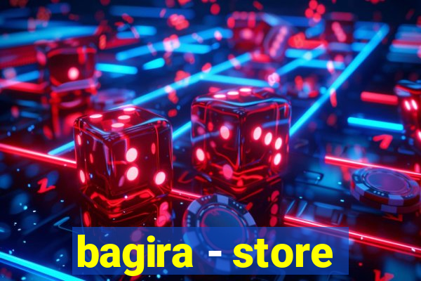 bagira - store