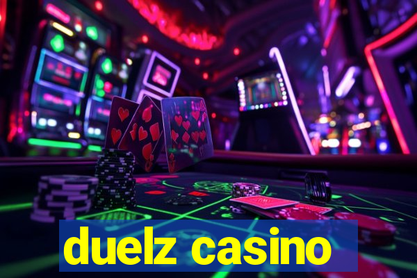 duelz casino