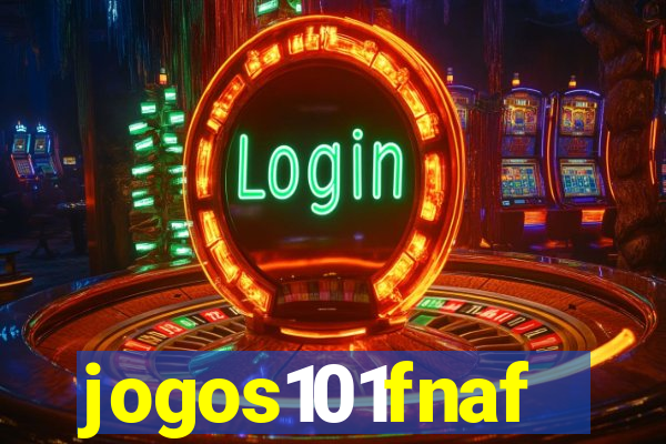 jogos101fnaf