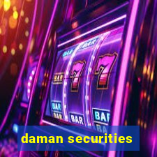 daman securities