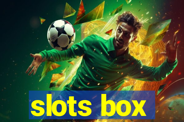 slots box