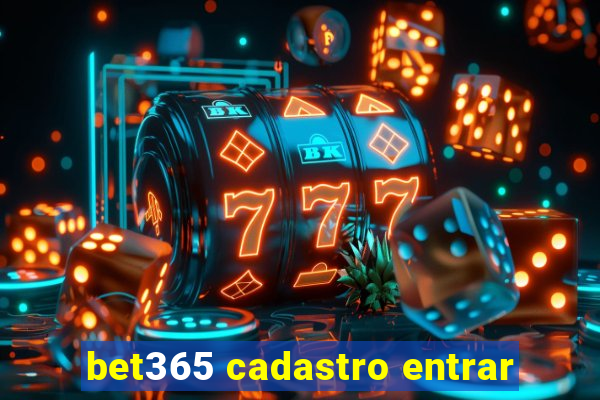 bet365 cadastro entrar