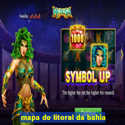 mapa do litoral da bahia