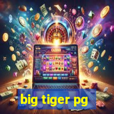 big tiger pg