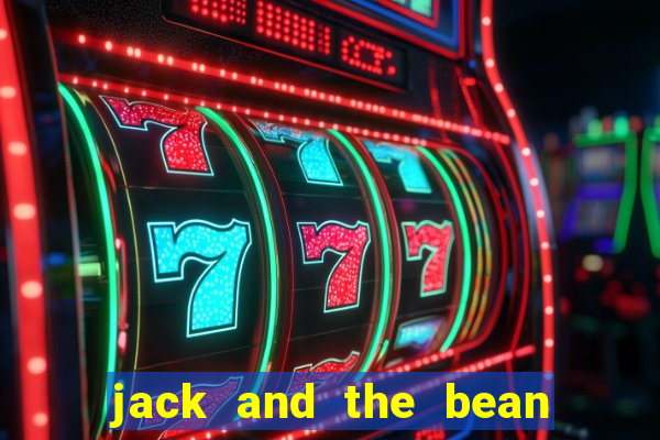 jack and the bean stalk slot