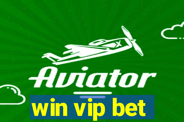 win vip bet