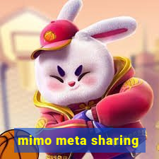 mimo meta sharing