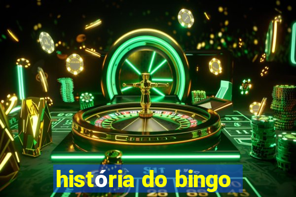 história do bingo