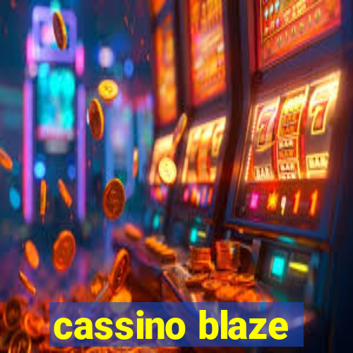 cassino blaze