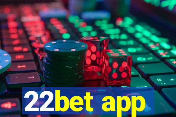 22bet app