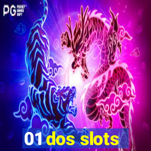 01 dos slots