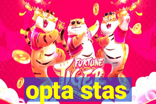 opta stas