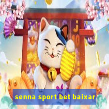 senna sport bet baixar