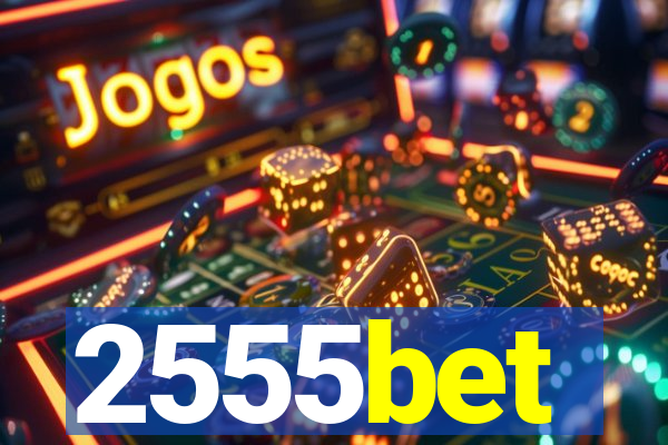 2555bet