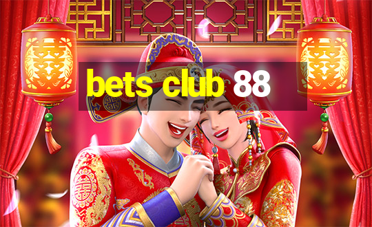 bets club 88