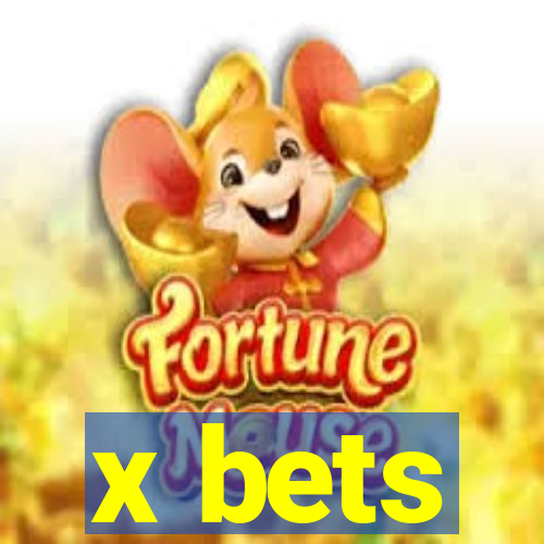 x bets